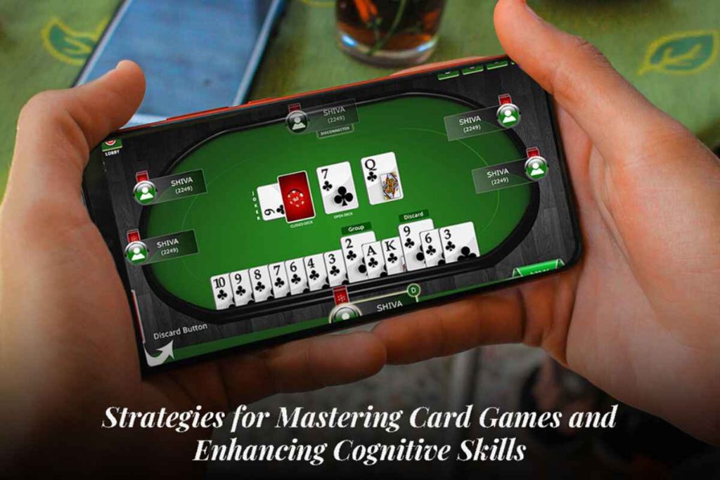 Strategies for Mastering Card Games and Enhancing Cognitive Skills